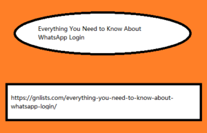 Everything You Need to Know About WhatsApp Login