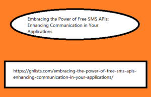 Embracing the Power of Free SMS APIs: Enhancing Communication in Your Applications